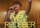 “Vem Receber”: Welcson encerra projeto com canção inspirada no Salmo 23