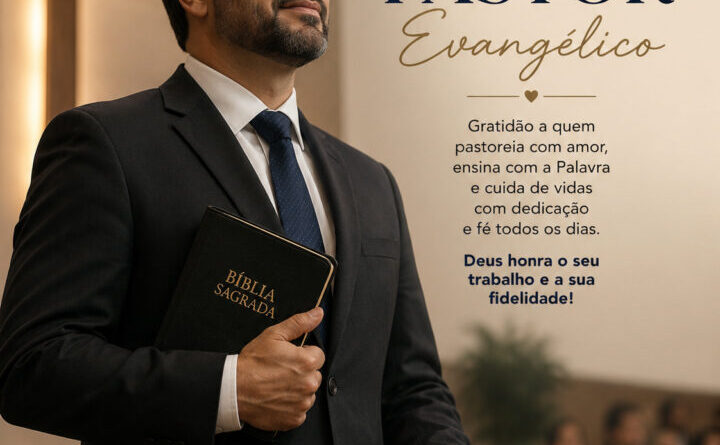 O Dia do Pastor Evangélico é celebrado neste domingo 14 de junho