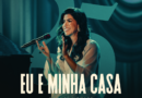Rachel Novaes celebra 25 anos de ministério com lançamento de “Eu e Minha Casa”