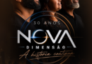 Grupo Nova Dimensão traz a BH show comemorativo de seus 30 anos